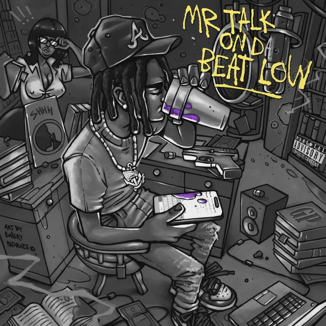 Mr. Talk On Da Beat Low (Deluxe)