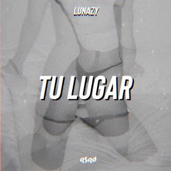 Tu Lugar by LUNAZY