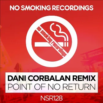 Point of No Return (Dani Corbalan Remix) by DJ Tarkan