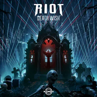 Death Wish by RIOT