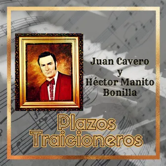 Plazos Traicioneros by Juan Cavero