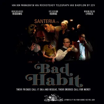 Bad Habit by Santeria