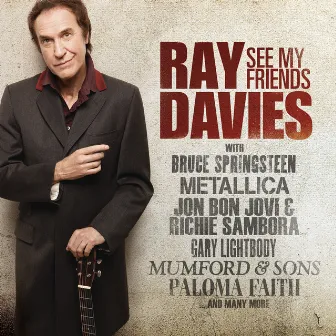 See My Friends (International Version) by Ray Davies