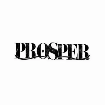 Prosper EP by Prosper