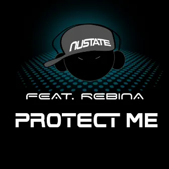 Protect Me by Nustate