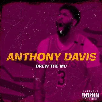 Anthony Davis by Drew The MC