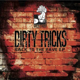 Back To The Rave EP by Dirty Tricks