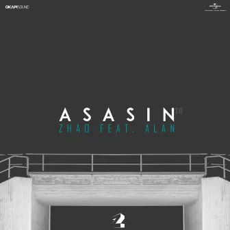 Asasin 2.0 (feat. Alan) by Zhao