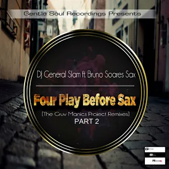 Four Play Before Sax, Pt. 2 (Uptown Funk Mix) by Bruno Soares Sax