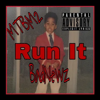 Run It by Bad Newz