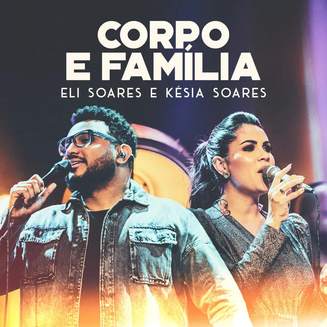 Corpo E Família - Ao Vivo