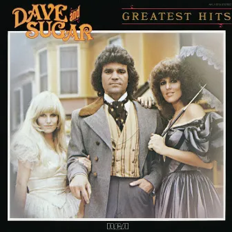 Greatest Hits by Dave and Sugar