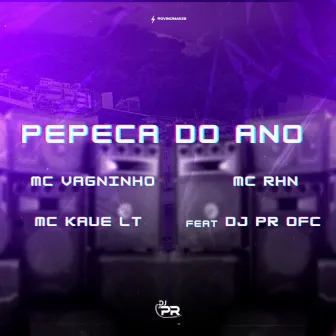 PEPECA DO ANO by MC KAUE LT