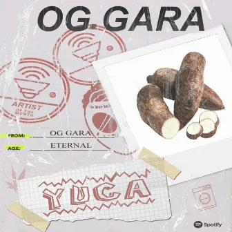 Yuca by Og Gara