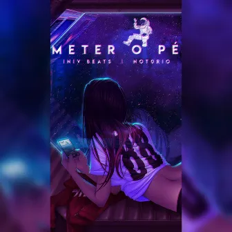 Meter o Pé by OpalaRec