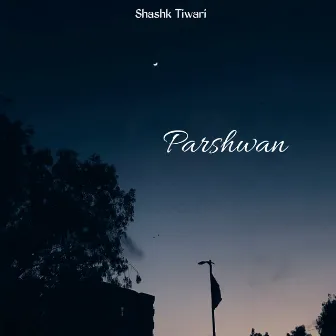 Parshawan by Shashk Tiwari