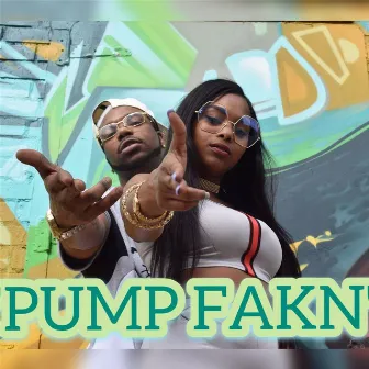 Pump Fakn by Tezzerd Eagle T-Eazy