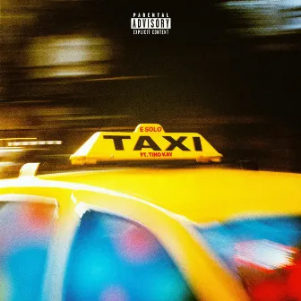 TAXI by E Solo