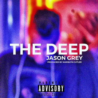 The Deep by Jason Grey