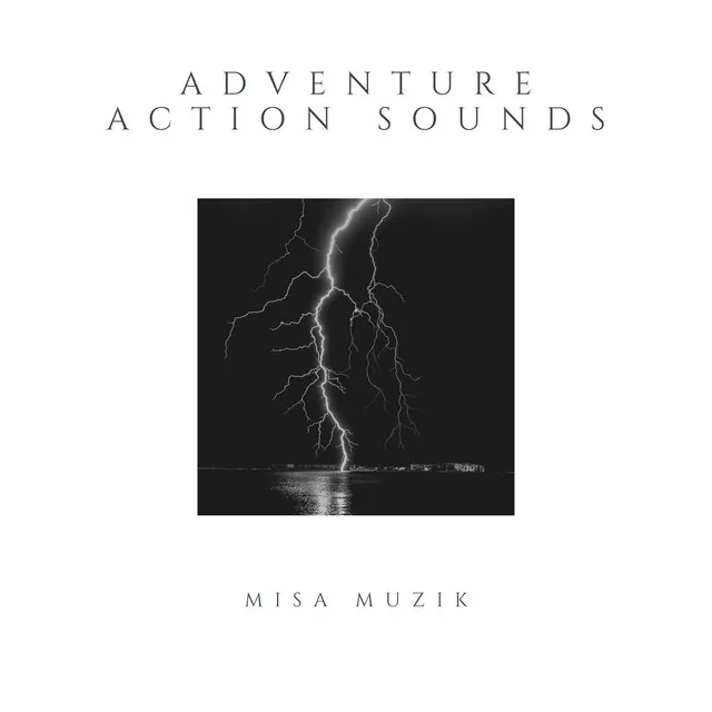 Adventure Action Sounds - Original Mix