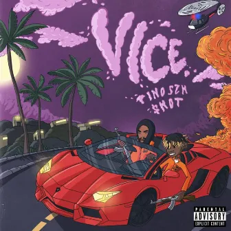 Vice by Tino Szn