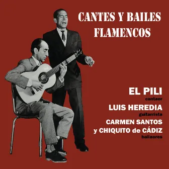 Cantes y Bailes Flamencos by El Pili