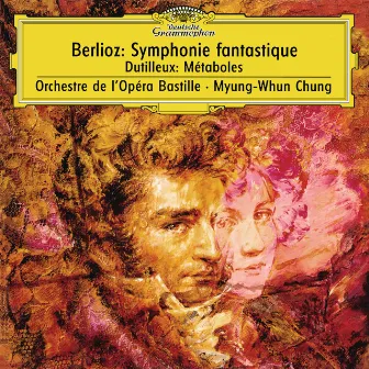 Berlioz: Symphonie fantastique, Op.14 / Dutilleux: Métaboles by Orchestre de l'Opéra National de Paris