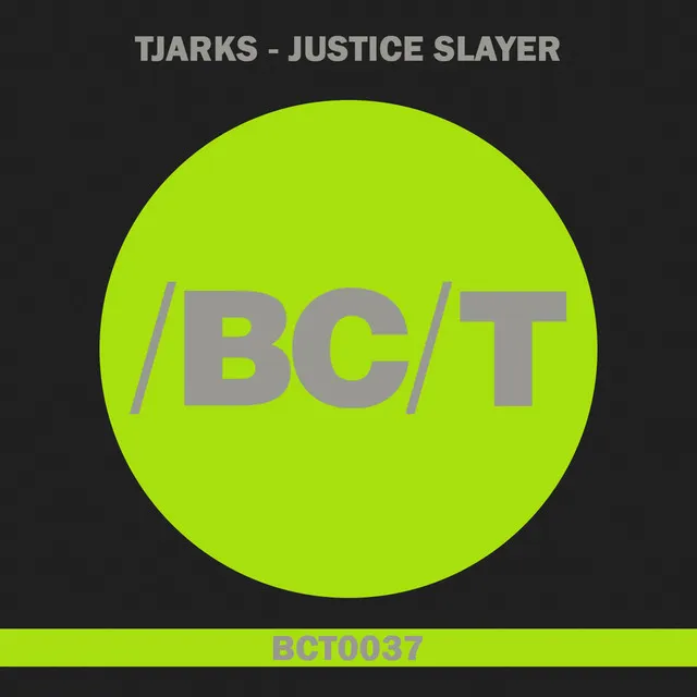 Justice Slayer - Original Mix