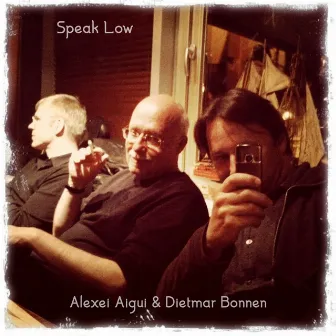 Speak Low by Dietmar Bonnen