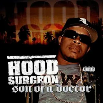 Son of a Doctor by Hood Surgeon