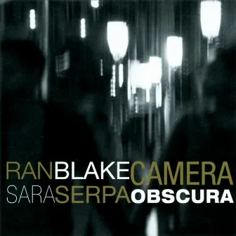 Camera Obscura by Sara Serpa