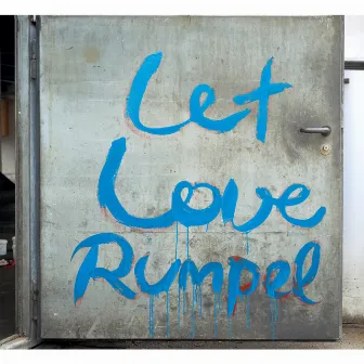 Let Love Rumpel (Part 2) by Kalabrese