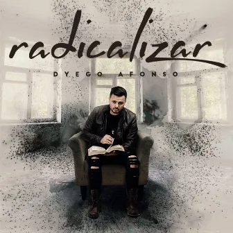 Radicalizar by Dyego Afonso