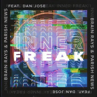 Inner Freak by Parish News