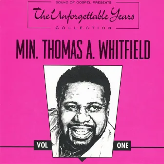 Unforgettable Years Collection, Vol. 1 by Thomas Whitfield