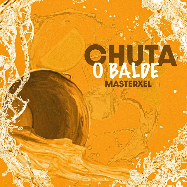 Chuta o Balde