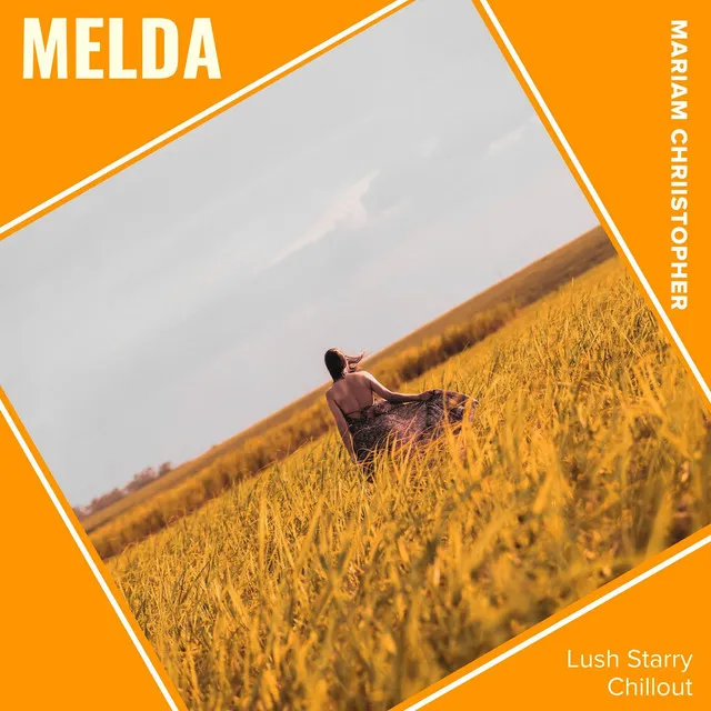 Melda (Lush Starry Chillout)