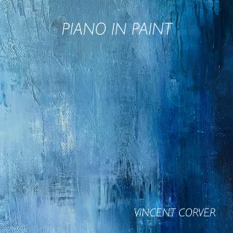 Piano in Paint by Vincent Corver