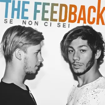 Se non ci sei by FEEDBACK