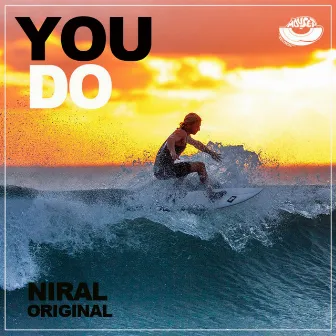 You Do by Niral