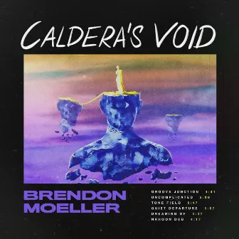 Caldera's Void by Brendon Moeller