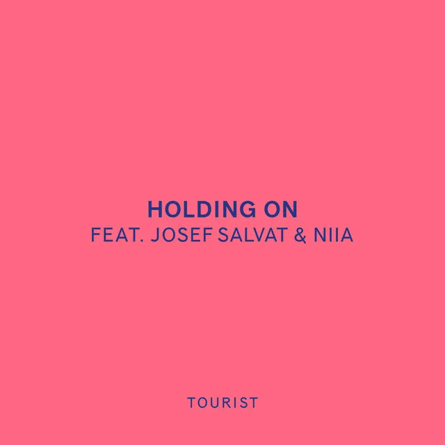 Holding On