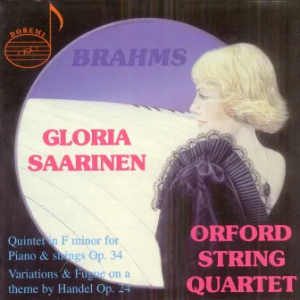 Brahms: Piano Quintet in F Minor & Variations on a Theme by Handel by Orford String Quartet