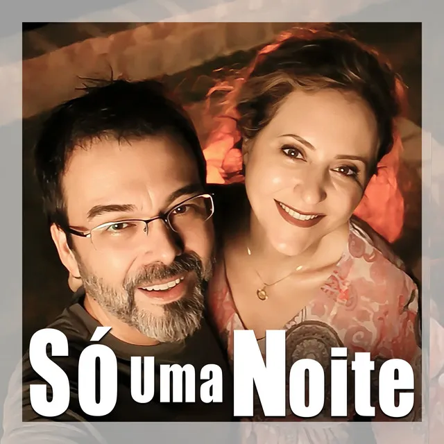 Só uma Noite