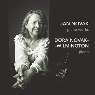 Jan Novak: Piano Works by Jan Novák