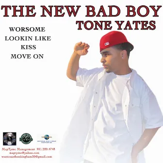 The New Bad Boy by Tone Yates