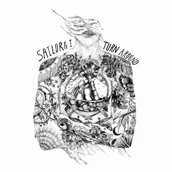 Turn Around by Sailor & I