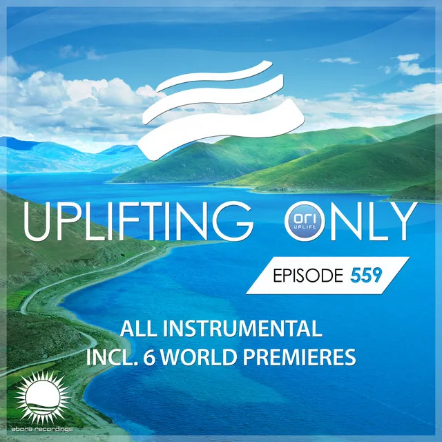 A Little River (UpOnly 559) [CHILLOUT SEND-OFF] [Premiere] - Mix Cut