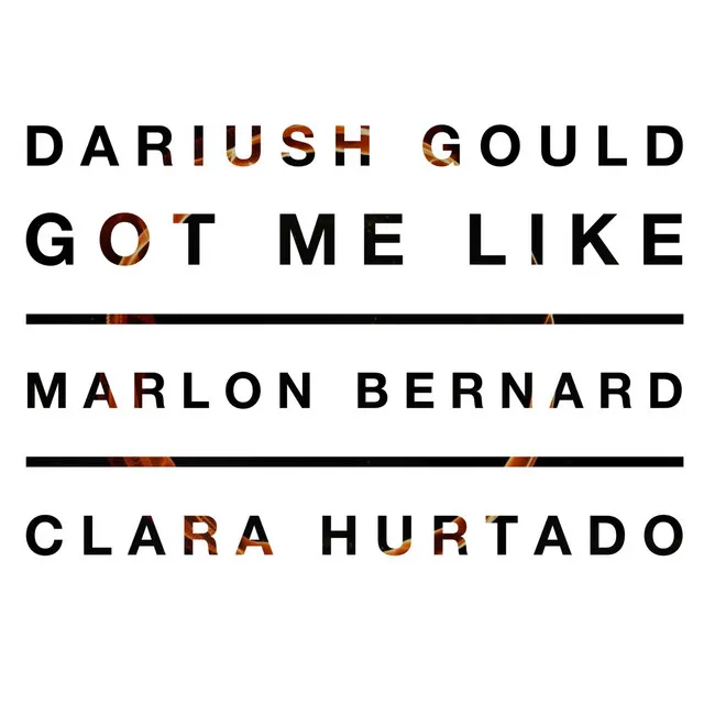 Got Me Like (feat. Marlon Bernard & Clara Hurtado)