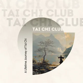 A Lifetime Journey of Tai Chi by Yoga Music